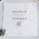 Servietter - Husarbeid er for de som ikke kan strikke thumbnail