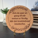 Vel Unt's Aggressive Gryteunderlag - Hvis du spør en gang til når maten er ferdig, blir det knekkebrød istedenfor.  thumbnail
