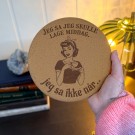Vel Unt's Aggressive Gryteunderlag - Jeg sa jeg skulle lage middag. Jeg sa ikke når..  thumbnail