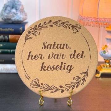 Aggressive Gryteunderlag - Satan, her var det koselig