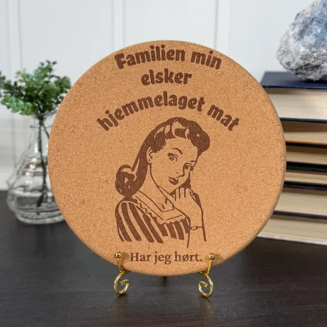 Vel Unt's Aggressive Gryteunderlag - Familien min elsker hjemmelaget mat. Har jeg hørt. 